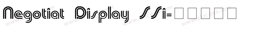 Negotiat Display SSi字体转换